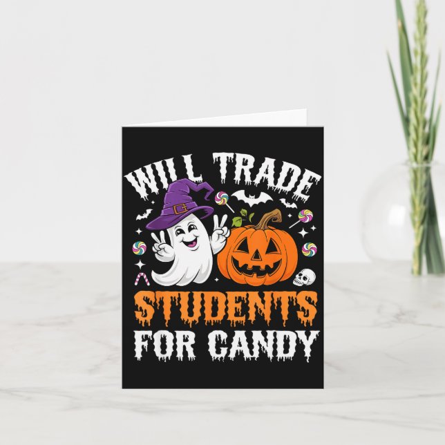 Will Trade Students For Candy Halloween Teacher Sc Karte (Vorderseite)