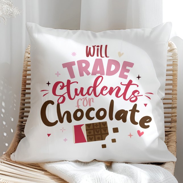 Will Trade Students for Chocolate Funny Teacher Kissen (Will Trade Students for Chocolate Funny Teacher Throw Pillow on a sunny rattan chair.)