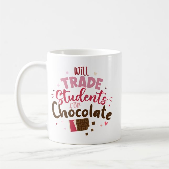 Will Trade Students for Chocolate Funny Valentine Kaffeetasse (Links)
