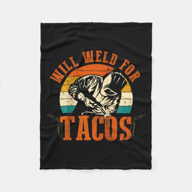 Will Weld Tacos Welder Funny Welding Costume Weld  Fleecedecke (Vorderseite)
