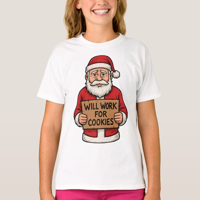 Will Work for Cookies – Cute Funny Santa Christmas T-Shirt (Vorderseite)