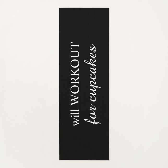 Will WORKOUT für Cupcakes Yoga Mat Yogamatte (Vorderseite)