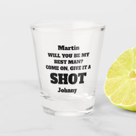 Will You Be My Best Man Proposal Shot Glass Schnapsglas