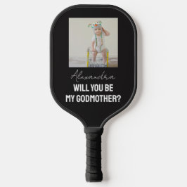 Will You Be My Godmother Godparent Proposal Sports Pickleball Schläger