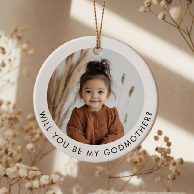 Will You Be My Godmother Photo Proposal Keramik Ornament (Zazzle Will You Be My Godmother Photo Proposal Ceramic Ornament (Front))