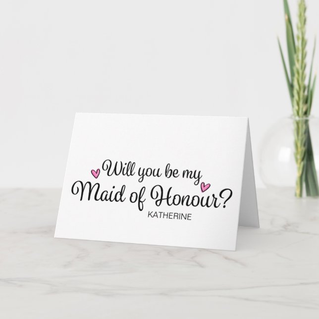 Will You Be My Maid of Honour From Bride Asking Karte (Vorderseite)