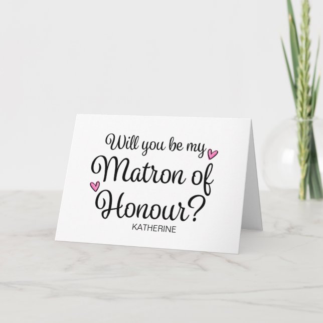 Will You Be My Matron of Honour From Bride Asking Karte (Vorderseite)