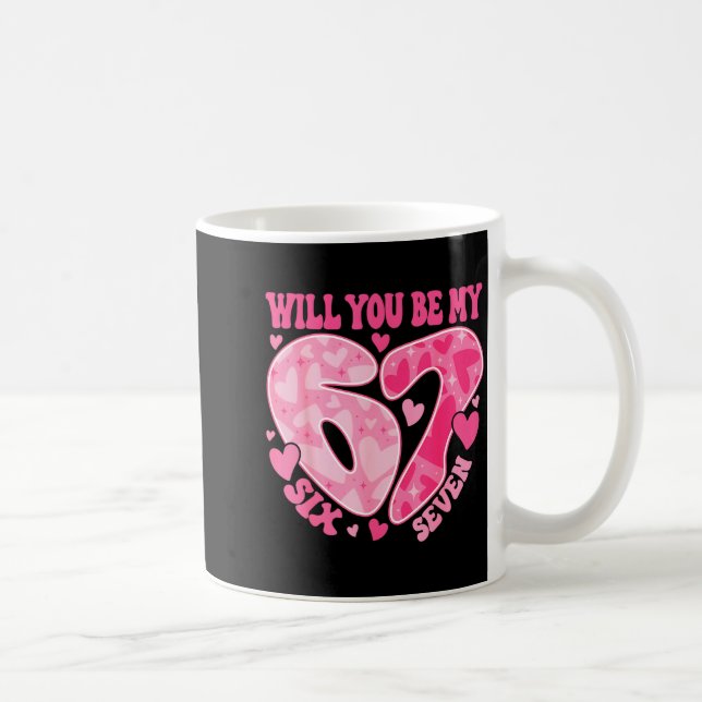 Will You Be My Six Seven Heart 67 Meme Valentines  Kaffeetasse (Rechts)