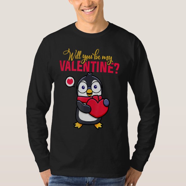 Will You Be My Valentine Penguin Valentine's Day T-Shirt (Vorderseite)