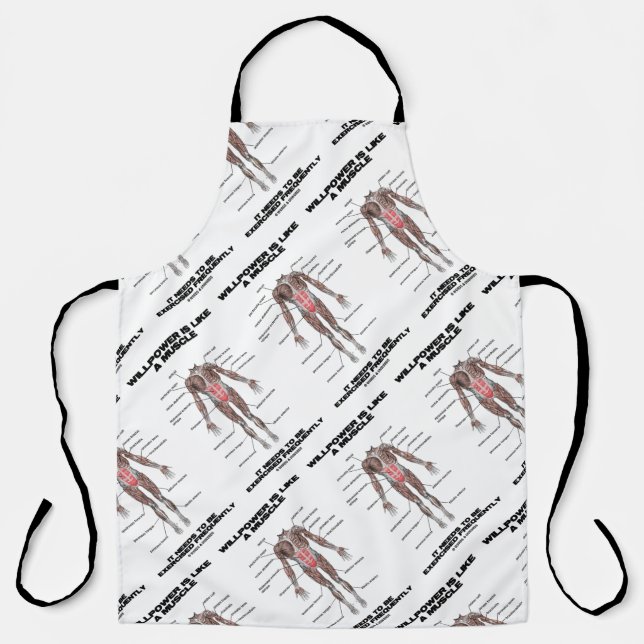 Willenskraft ist wie ein Muskel ausgeübt werden mu Schürze (Vorderseite)