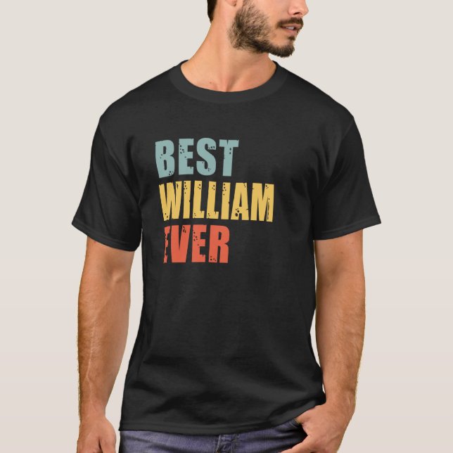William Best Ever William T-Shirt (Vorderseite)