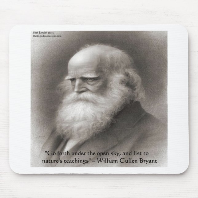 William Cullen Bryant & Nature Zitat Mousepad (Vorne)