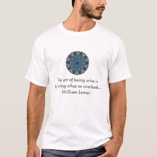 William James-Zitat mit ursprünglichem Tribl T-Shirt