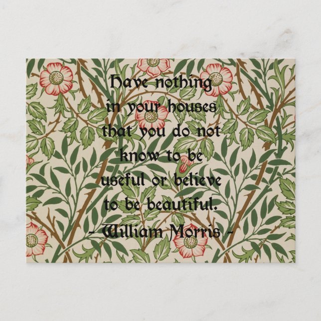 William Morris Quote Postkarte (Vorderseite)