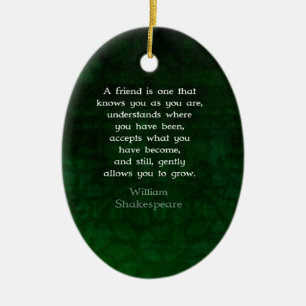 William Shakespeare Freundschaft Inspiration Zitat Keramik Ornament