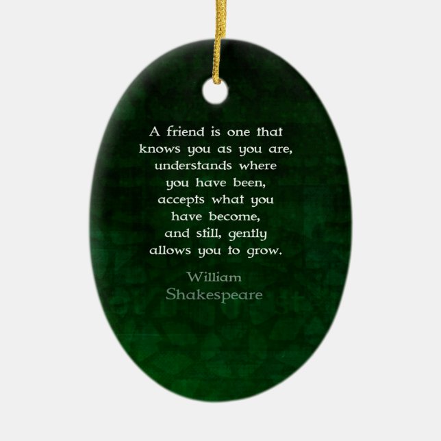 William Shakespeare Freundschaft Inspiration Zitat Keramik Ornament (Vorne)