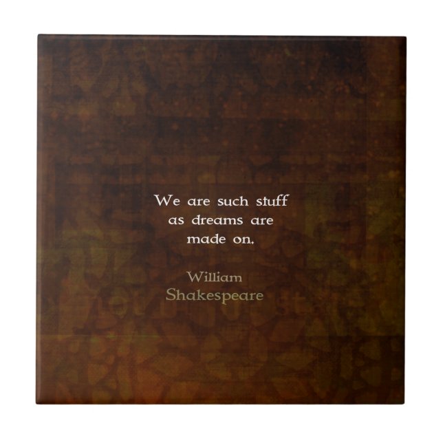William Shakespeare Inspirational Dream Quote Fliese (Vorderseite)