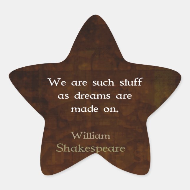 William Shakespeare Inspirational Dream Quote Stern-Aufkleber (Vorderseite)