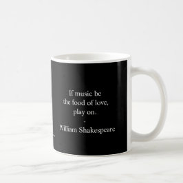 William Shakespeare Quote - Liebe Kaffeetasse