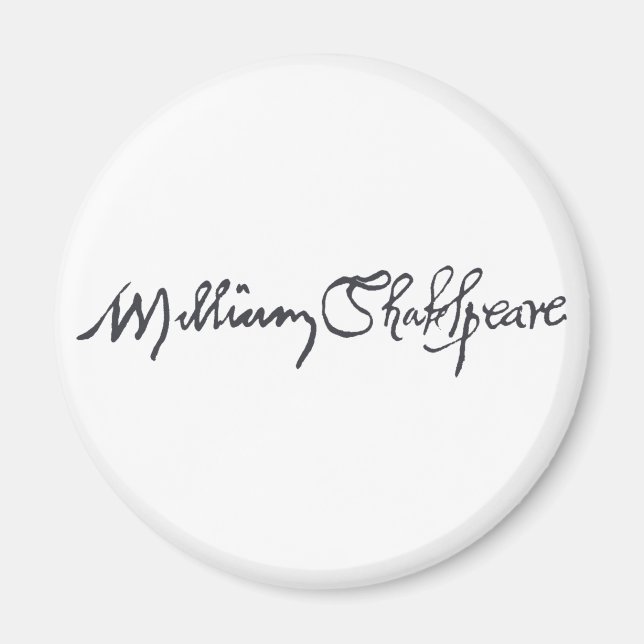 William Shakespeare Signature Magnet (Vorne)