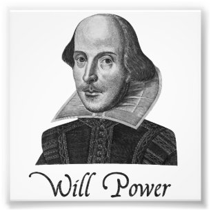 William Shakespeare Will Power Fotodruck