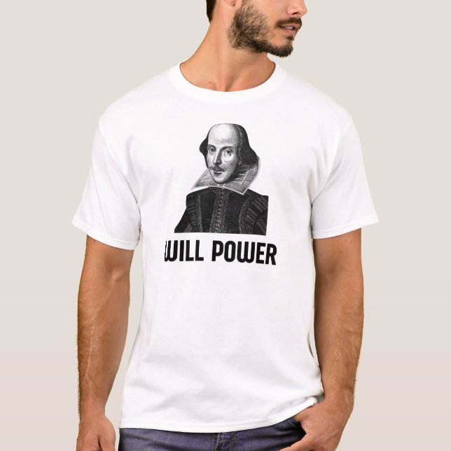 William Shakespeare Will Power T-Shirt (Vorderseite)