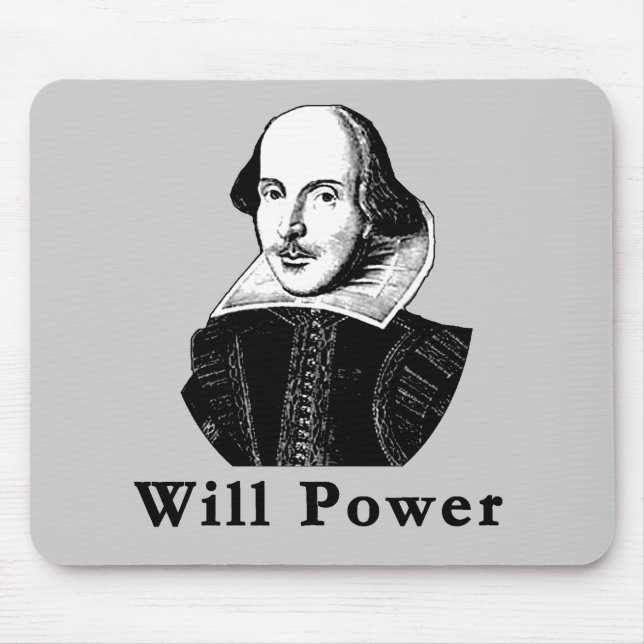 William Shakespeare WIRD POWER T-Shirts Mousepad (Vorne)
