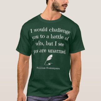 William Shakespeare Zitat Englische Literatur T-Shirt