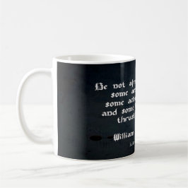 William Shakespeare Zitat Tasse