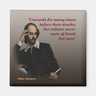 William Shakespeare Zitat über Cowards und Tod Magnet