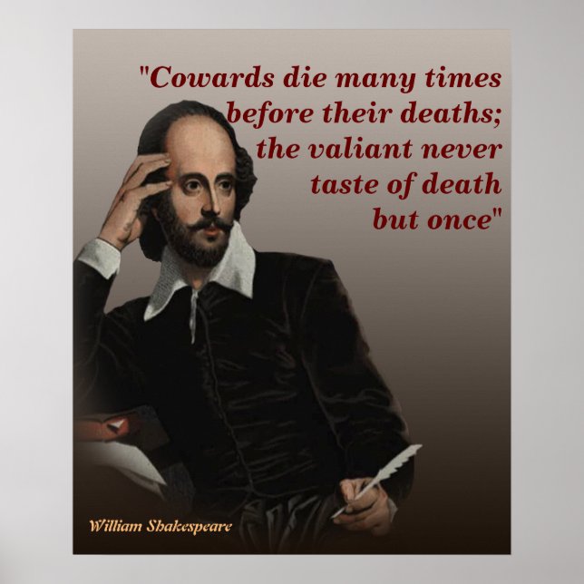 William Shakespeare Zitat über Feiglinge und Tod Poster (Vorne)