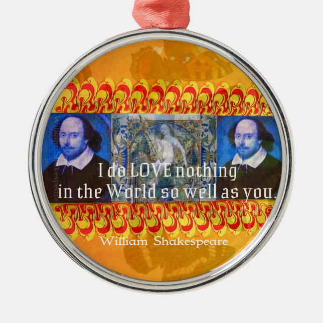 William Shakespeare Zitat zur romantischen LIEBE Ornament Aus Metall (Vorne)