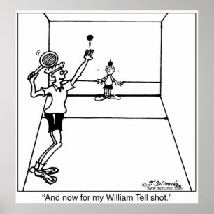William Tell Racquetball Shot Poster