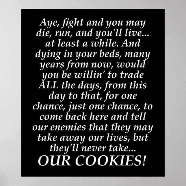 William Wallace Funny Misquote Braveheart Poster (Vorne)