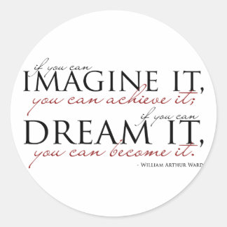 William Ward Imagine Quote Runder Aufkleber
