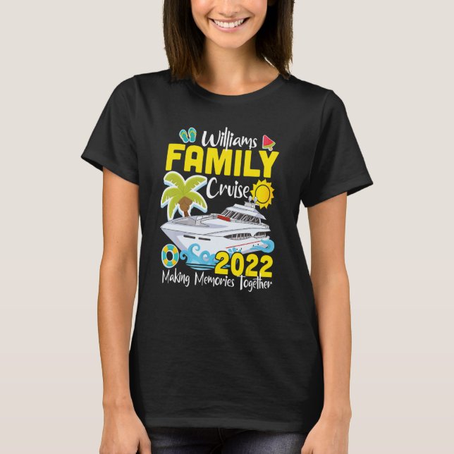 Williams Family Trip Cruise 2022 Matching Vacation T-Shirt (Vorderseite)