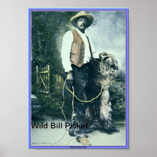 Willie M. "Bill" Pickett Poster