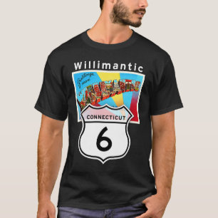 Willimantic Connecticut USA 6 Großbuchstaben Postk T-Shirt