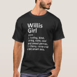 WILLIS GIRL TX TEXAS Funny City Zuhause Roots Gesc T-Shirt<br><div class="desc">Coole sassy geboren in der Stadt oder erhöhte Kunstwerke für gebürtige "Willis Girl TX Texas". Es ist ein perfektes Geschenk oder Geschenk für alle Frauen,  die Sie gewollt,  um zu überraschen. Kaufen Sie das Design jetzt!</div>