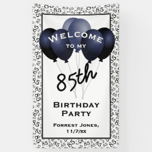 Willkommen 85. Geburtstag Nummer Patten Schwarz/We Banner
