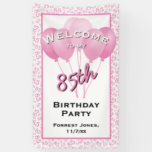 Willkommen 85. Geburtstagsnummer Patten Pink/Weiß Banner