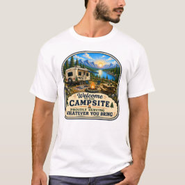 Willkommen auf dem Campingplatz Stolz servieren wi T-Shirt
