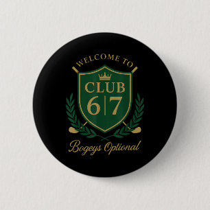 Willkommen bei Club 6 7 Bogeys Optional Golfer Hum Button