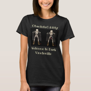 Willkommen bei Dark Vaudeville T-Shirt