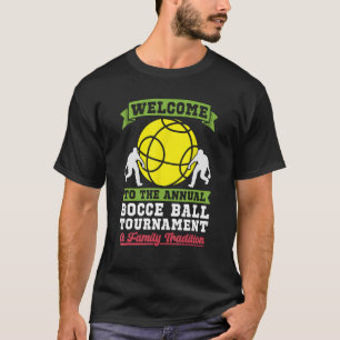 Willkommen bei den Bocce Ball Lieben Lawn Bowling  T-Shirt