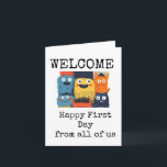 Willkommen bei der Arbeit, Happy First Day Karte<br><div class="desc">Willkommen,  glücklicher erster Tag,  von uns allen,  niedliche,  lustige Cartoon-Monster.</div>