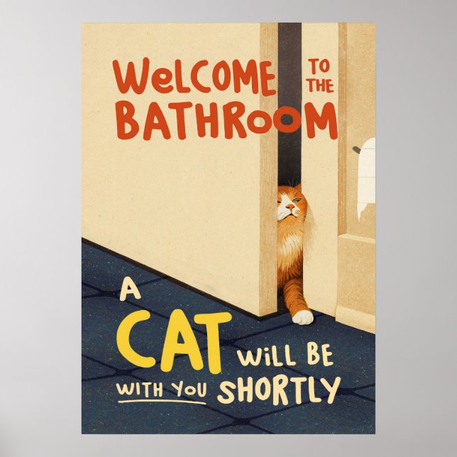 Willkommen bei der Badezimmerkatze Poster (Vorne)