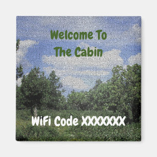 Willkommen bei der Miete des Cabin WiFi Code House Magnet