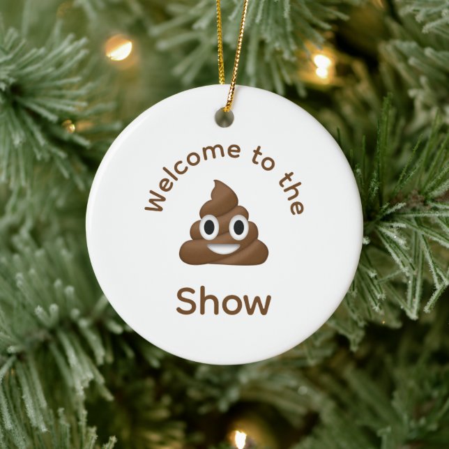 Willkommen bei der Poo Emoji Show Funny Dated Keramik Ornament (Baum)