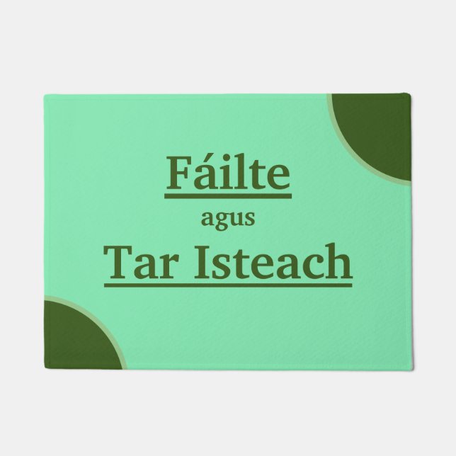 Willkommen bei Fáilte agus tar Isteach Fußmatte (Vorderseite)